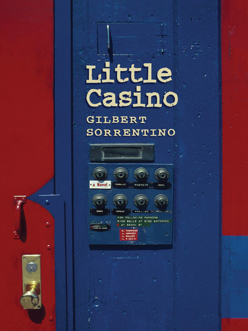 Title details for Little Casino by Gilbert Sorrentino - Available